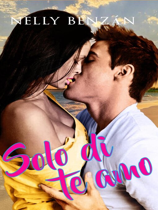 Title details for Solo di te amo by Nelly Benzan - Available